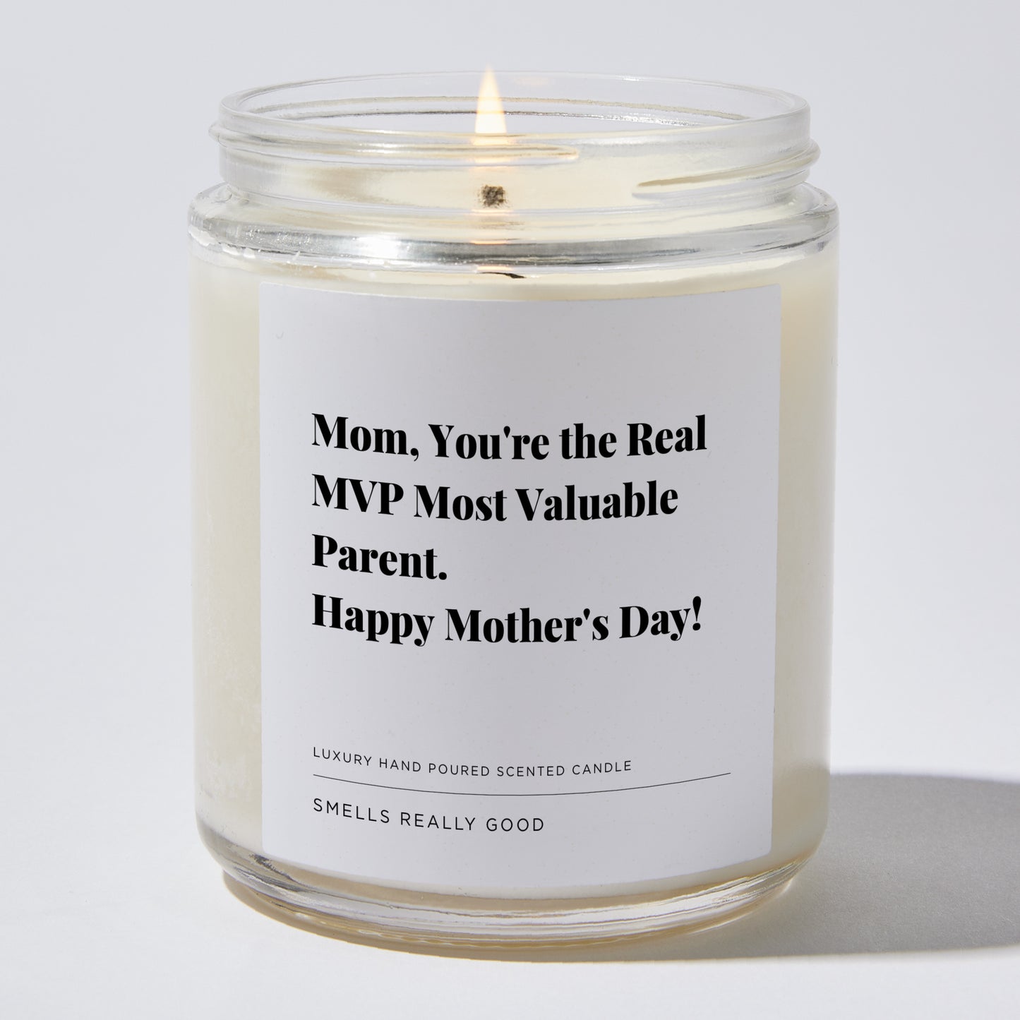 Gift for Mom - Mom, you're the real MVP... Most Valuable Parent. Happy Mother's Day! - Candle