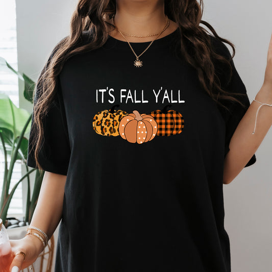 It's Fall Y'all - Unisex Fall T-Shirt