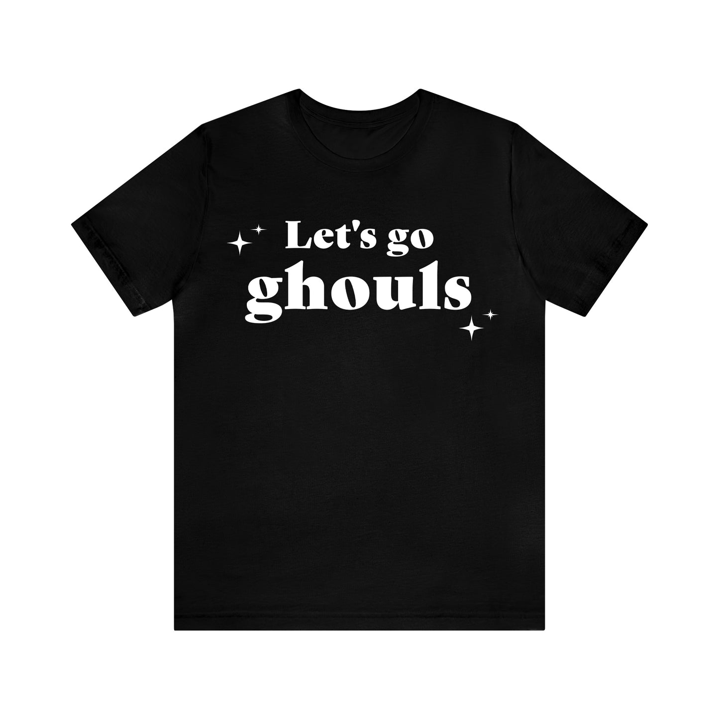 Let's Go Ghouls - Unisex Halloween T-Shirt