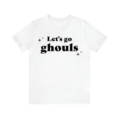 Let's Go Ghouls - Funny Gift Ideas