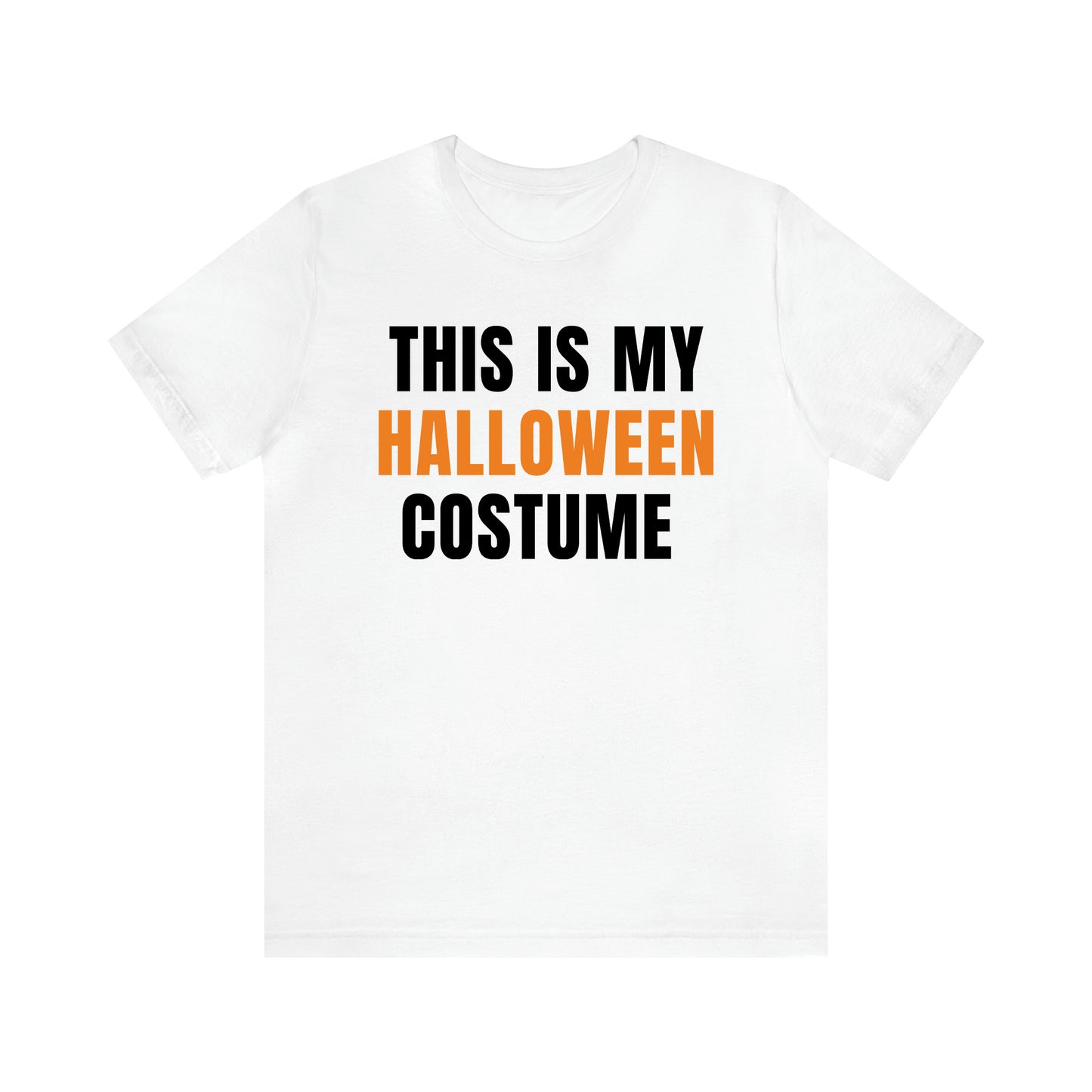 This is My Halloween Costume - Funny Gift Ideas