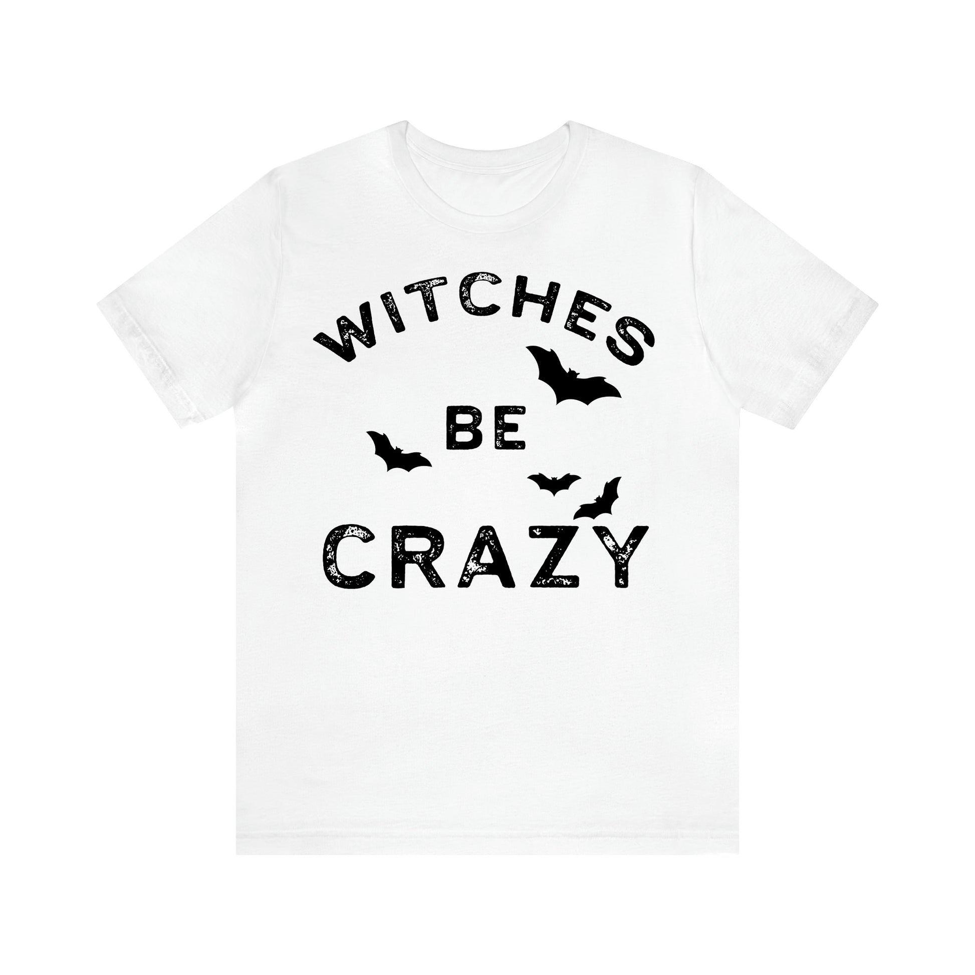 Witches Be Crazy - Funny Gift Ideas