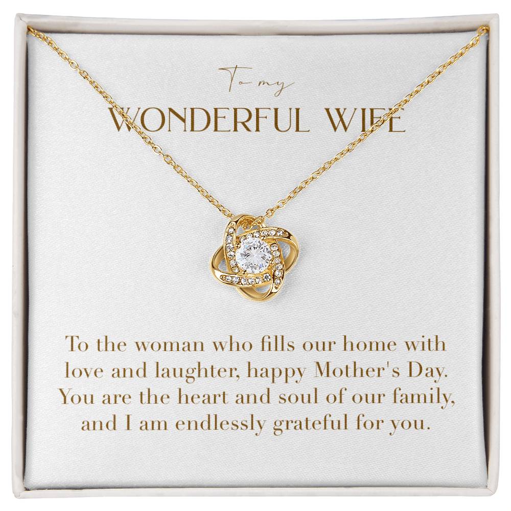 Unity Knot Necklace - To The Woman Who Fills Our Home With Love and Laughter