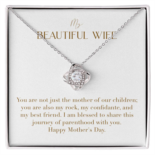 Unity Knot Necklace - You Are Not Just The Mother Of Our Children You Are Also My Rock