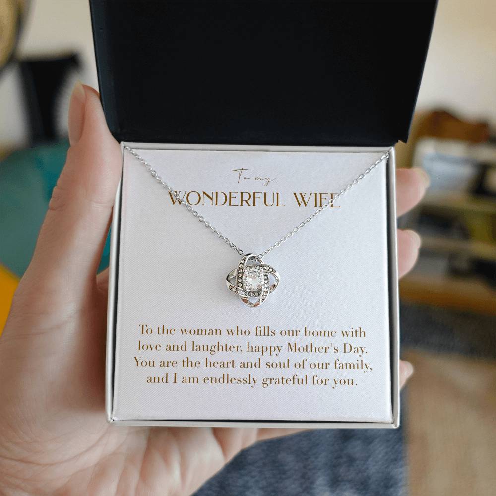 Unity Knot Necklace - To The Woman Who Fills Our Home With Love and Laughter