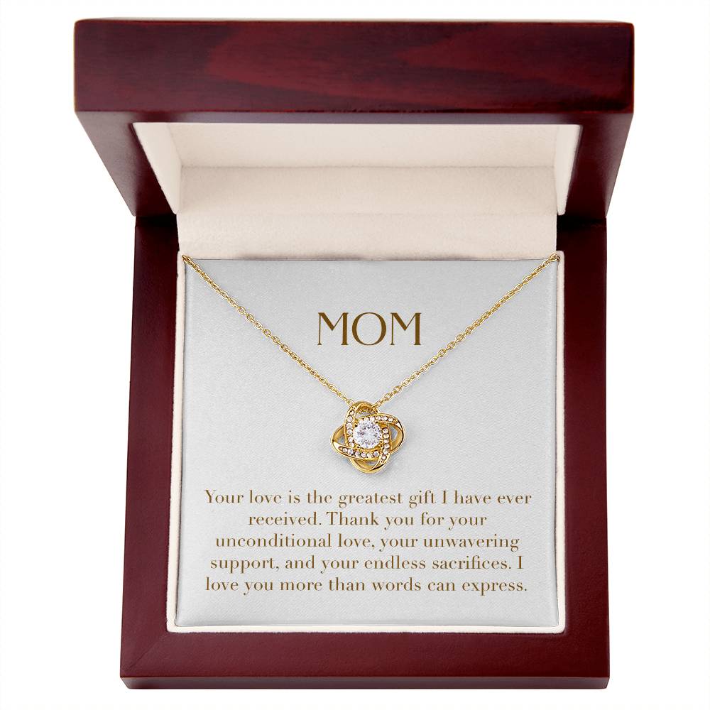 Unity Knot Necklace - Your Love is the Greatest Gift I Have Ever Received