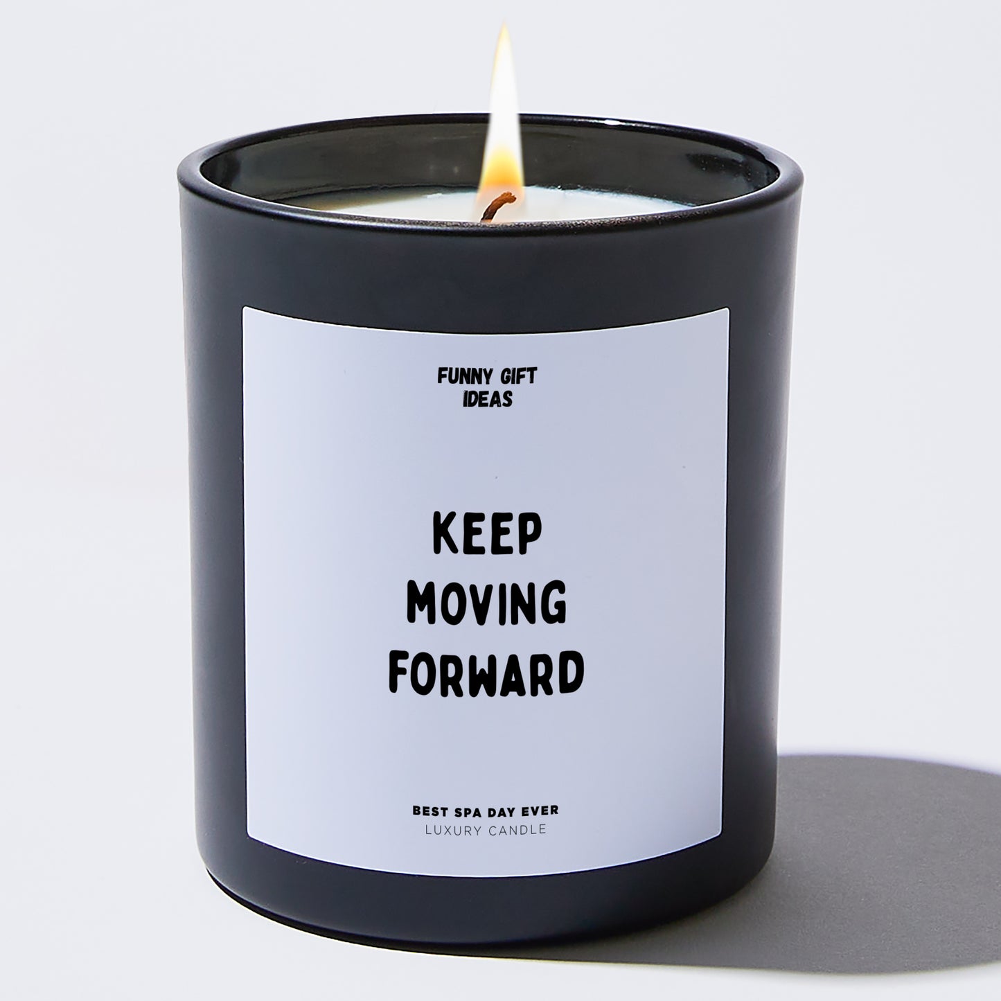 Self Care Gift - Keep Moving Forward - Candle