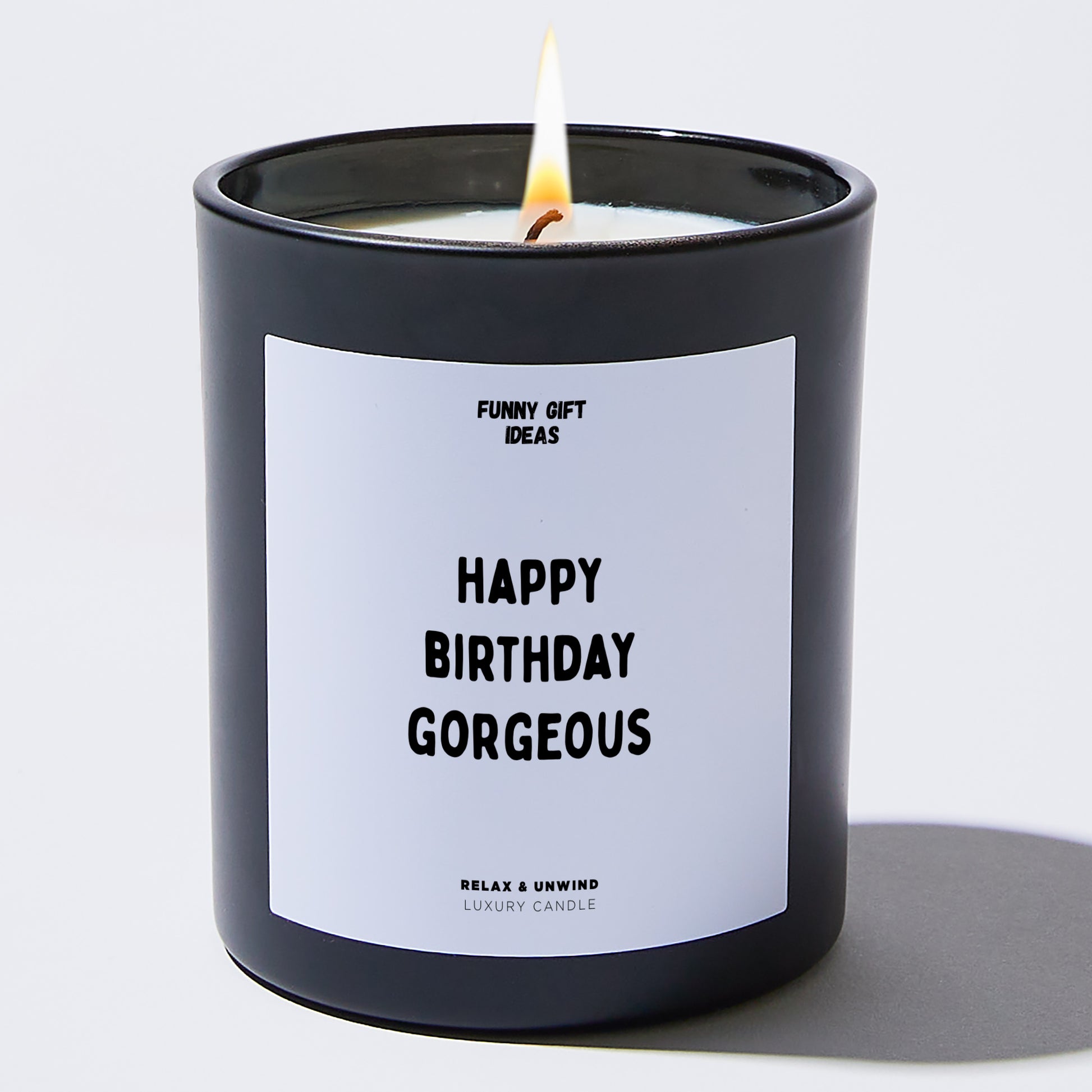 Happy Birthday Gift Happy Birthday Gorgeous - Funny Gift Ideas