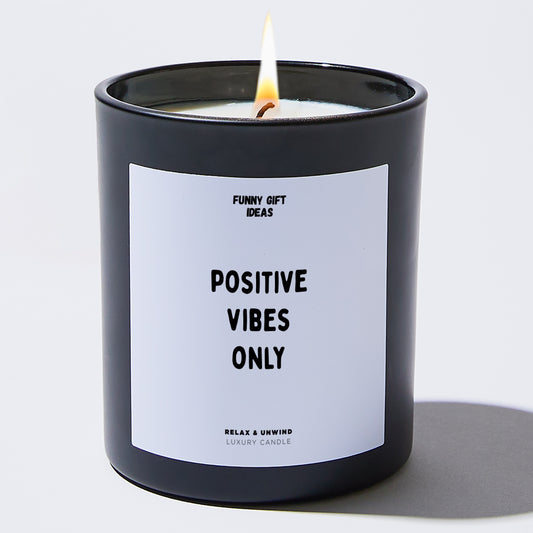 Self Care Gift Positive Vibes Only - Funny Gift Ideas