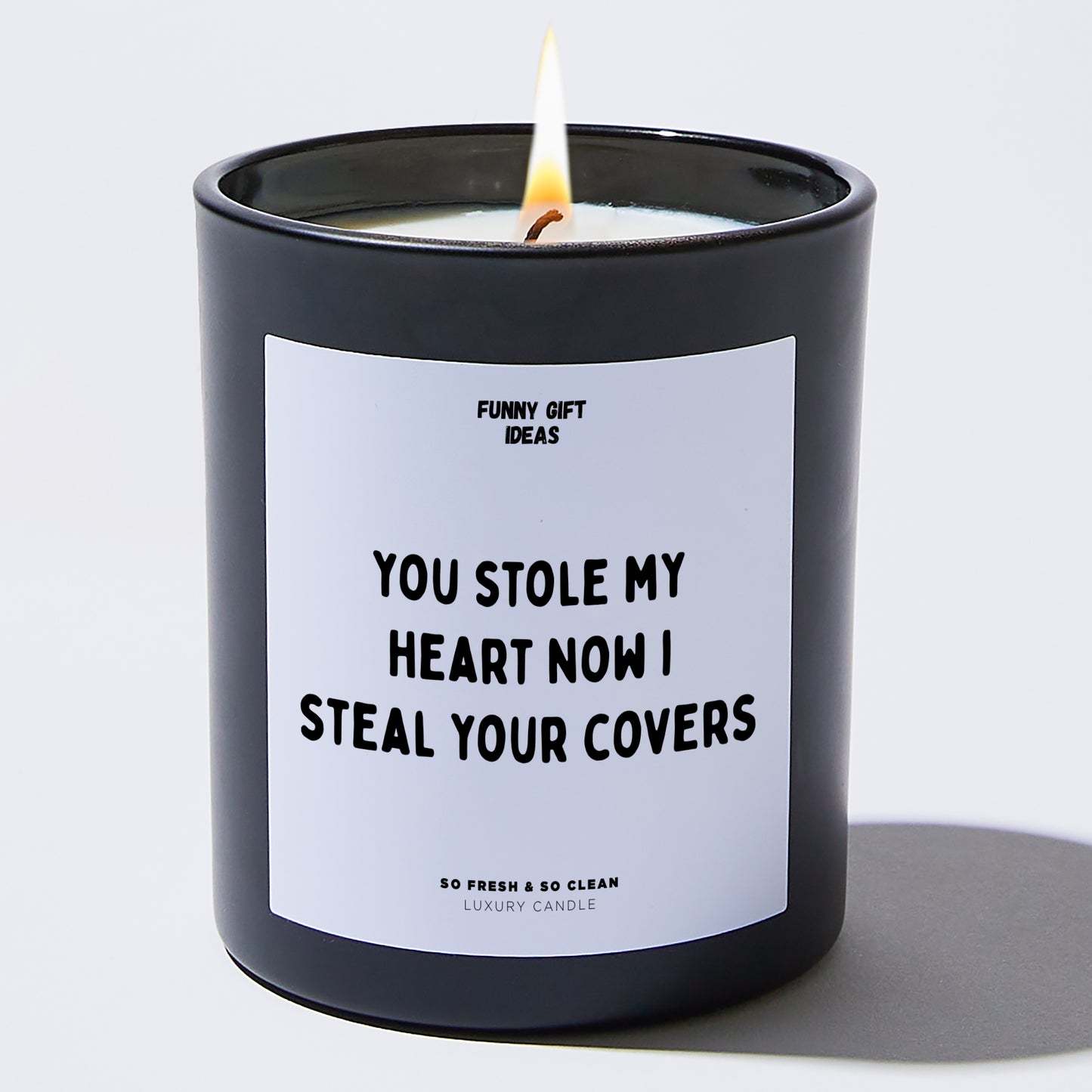 Anniversary Present - You Stole My Heart Now I Steal Your Covers - Candle
