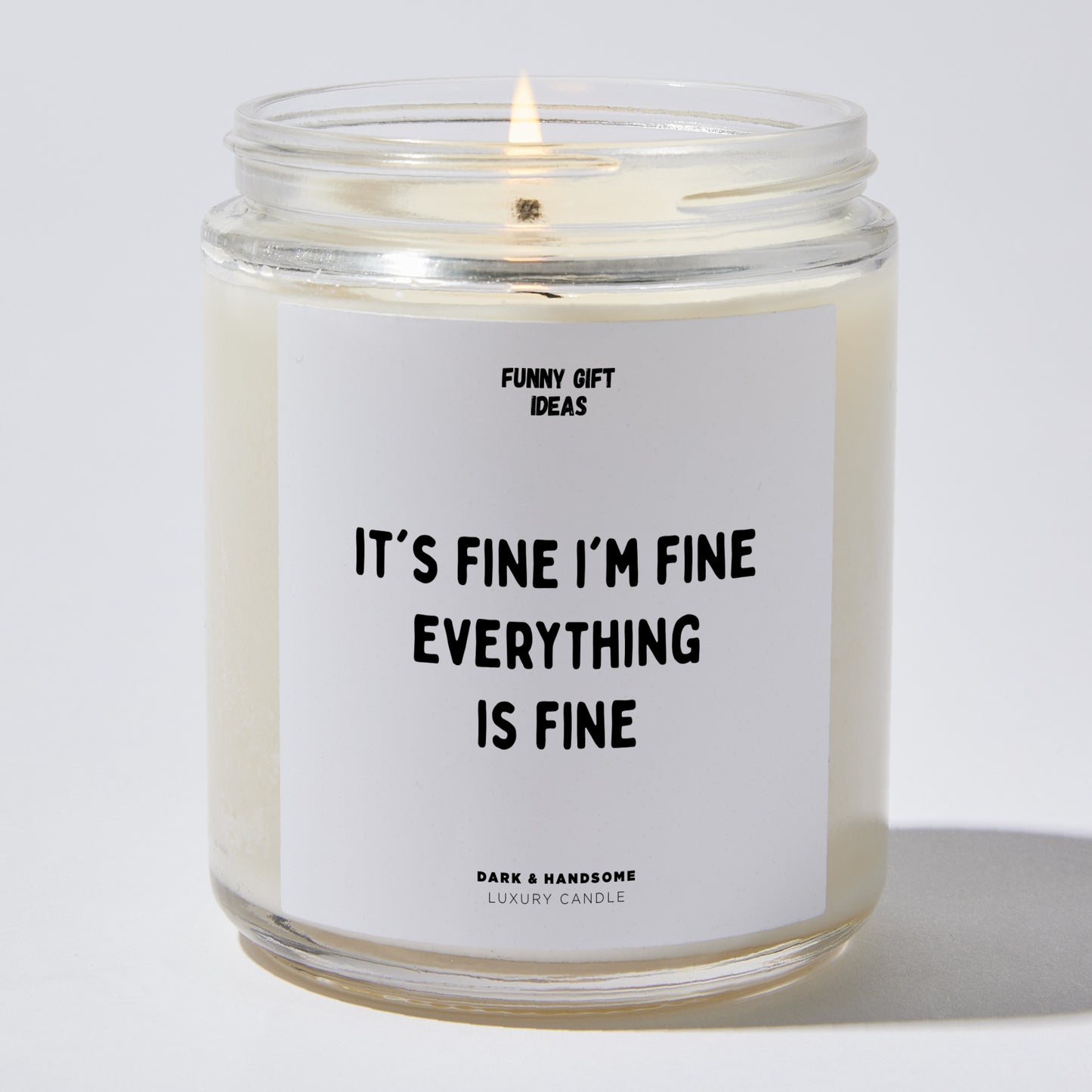 Funny Candles - It's Fine I'm Fine Everything Is Fine - Candle