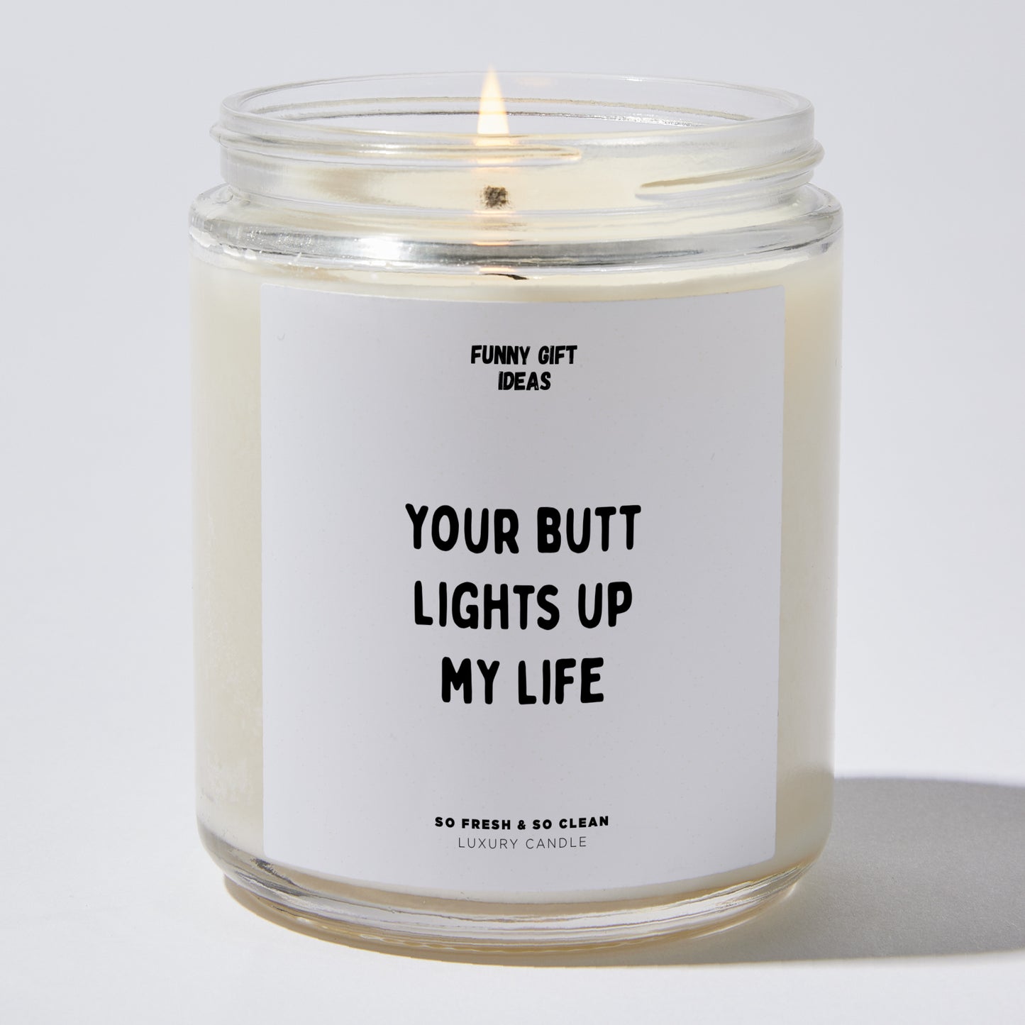Anniversary Present - Your Butt Lights Up My Life - Candle