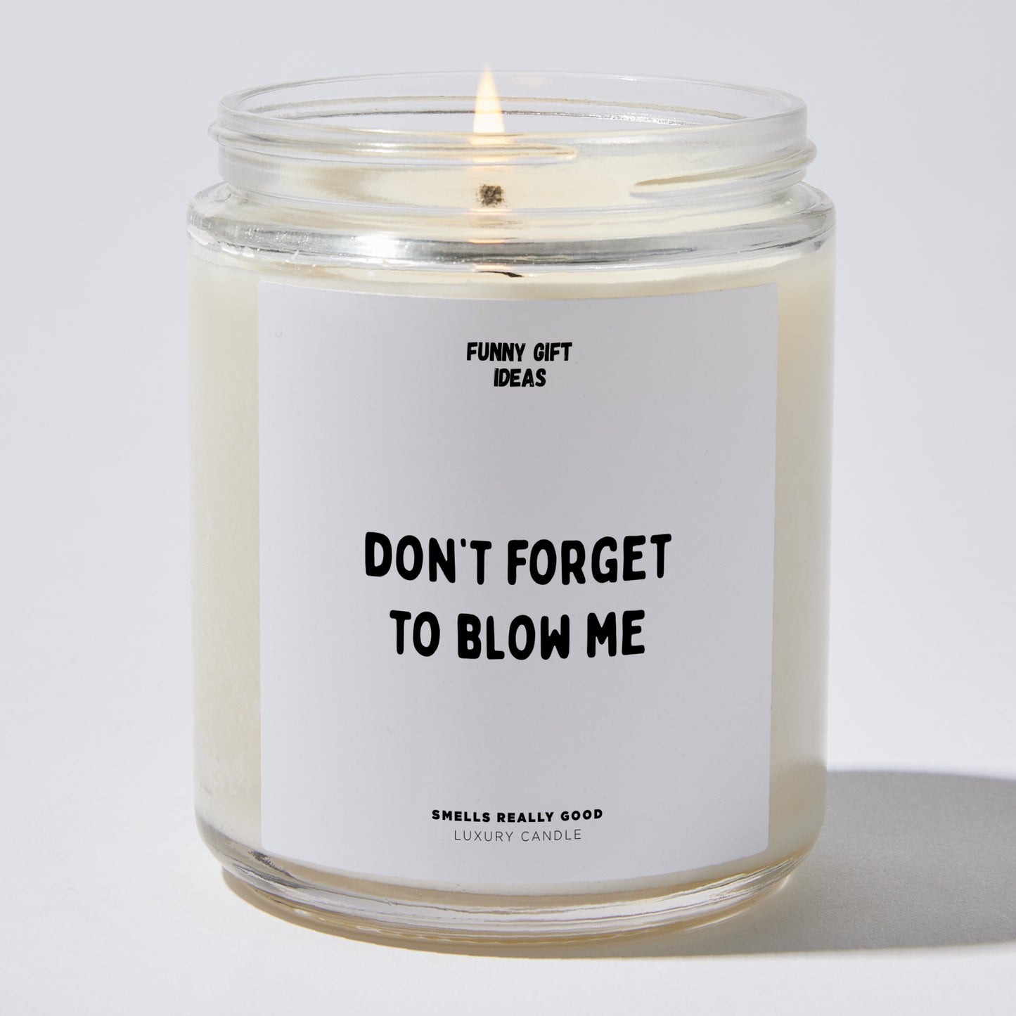 Funny Candles - Donâ€™t Forget To Blow Me - Candle