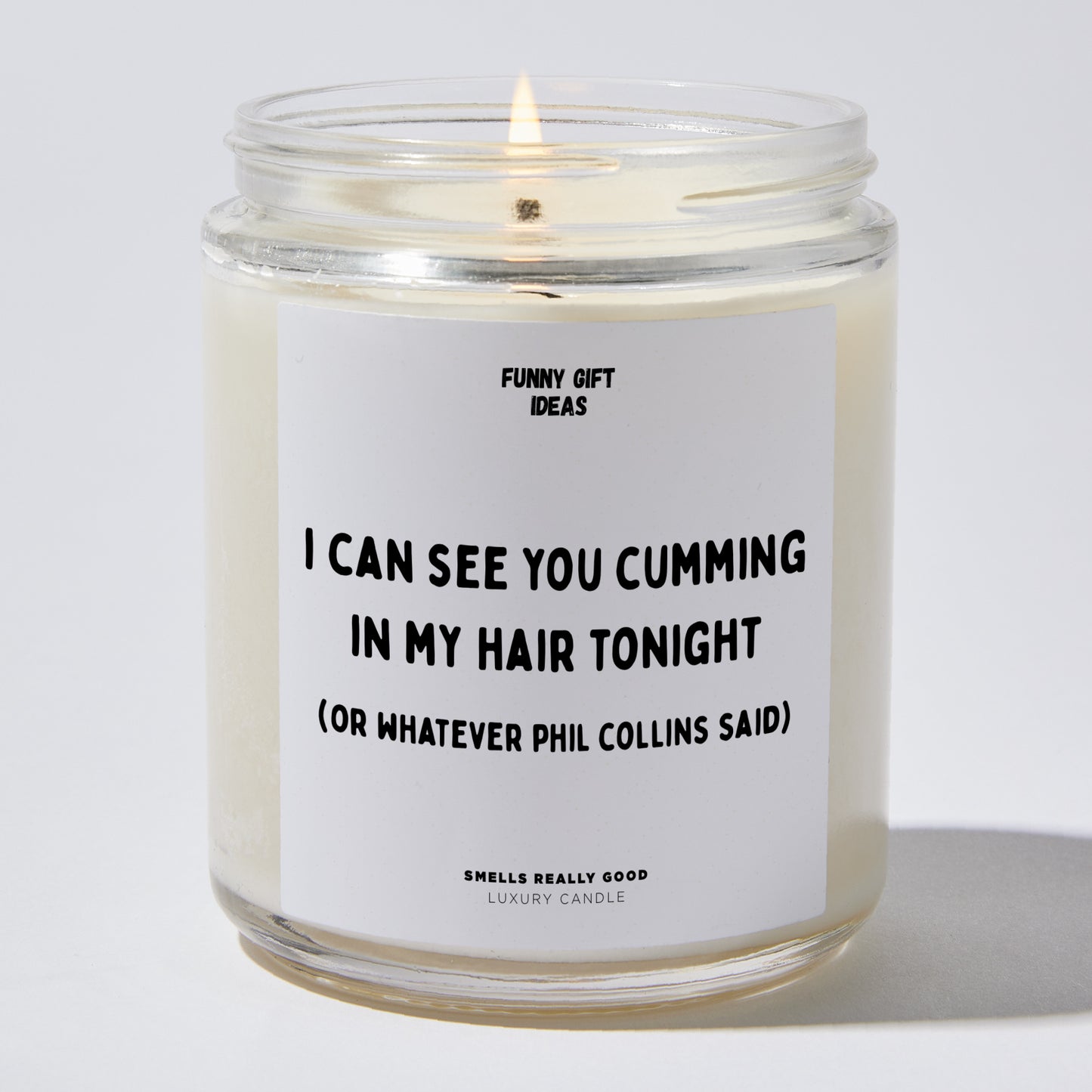 Anniversary Present - I Can See You Cumming in My Hair Tonight (or Whatever Phil Collins Said) - Candle