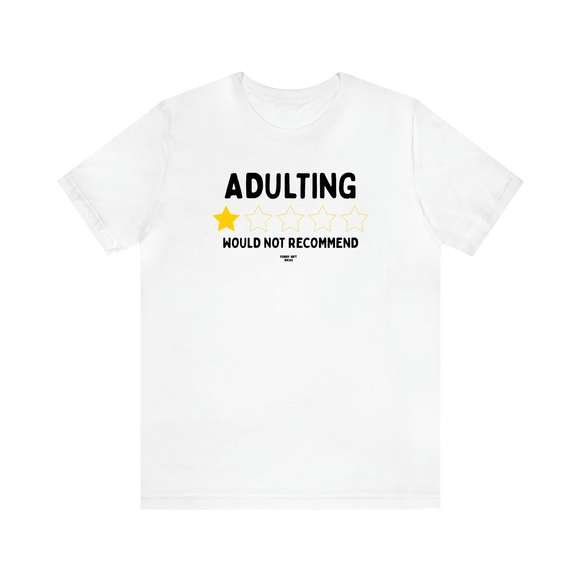 Men's T Shirts Adulting | Would Not Recommend - Funny Gift Ideas