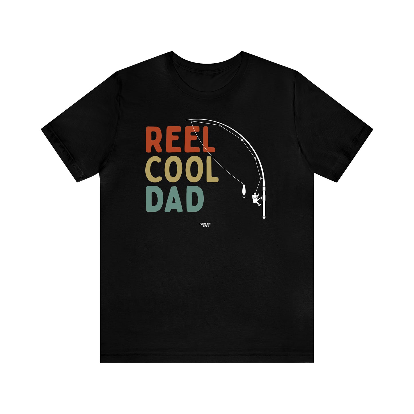 Mens T Shirts - Reel Cool Dad - Funny Men T Shirts