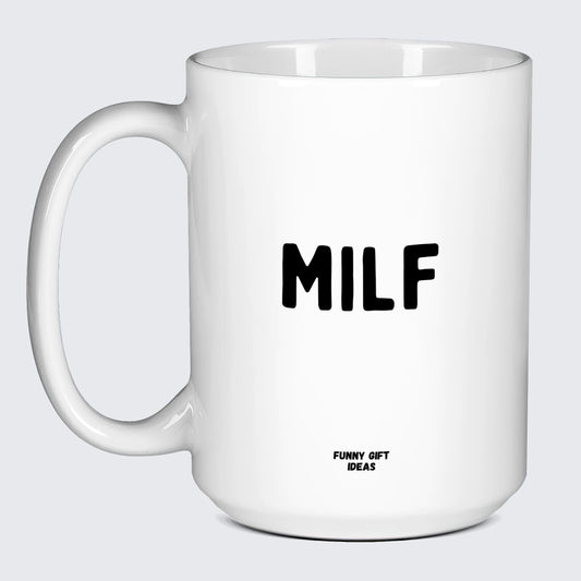 Gift for Mother MILF - Funny Gift Ideas