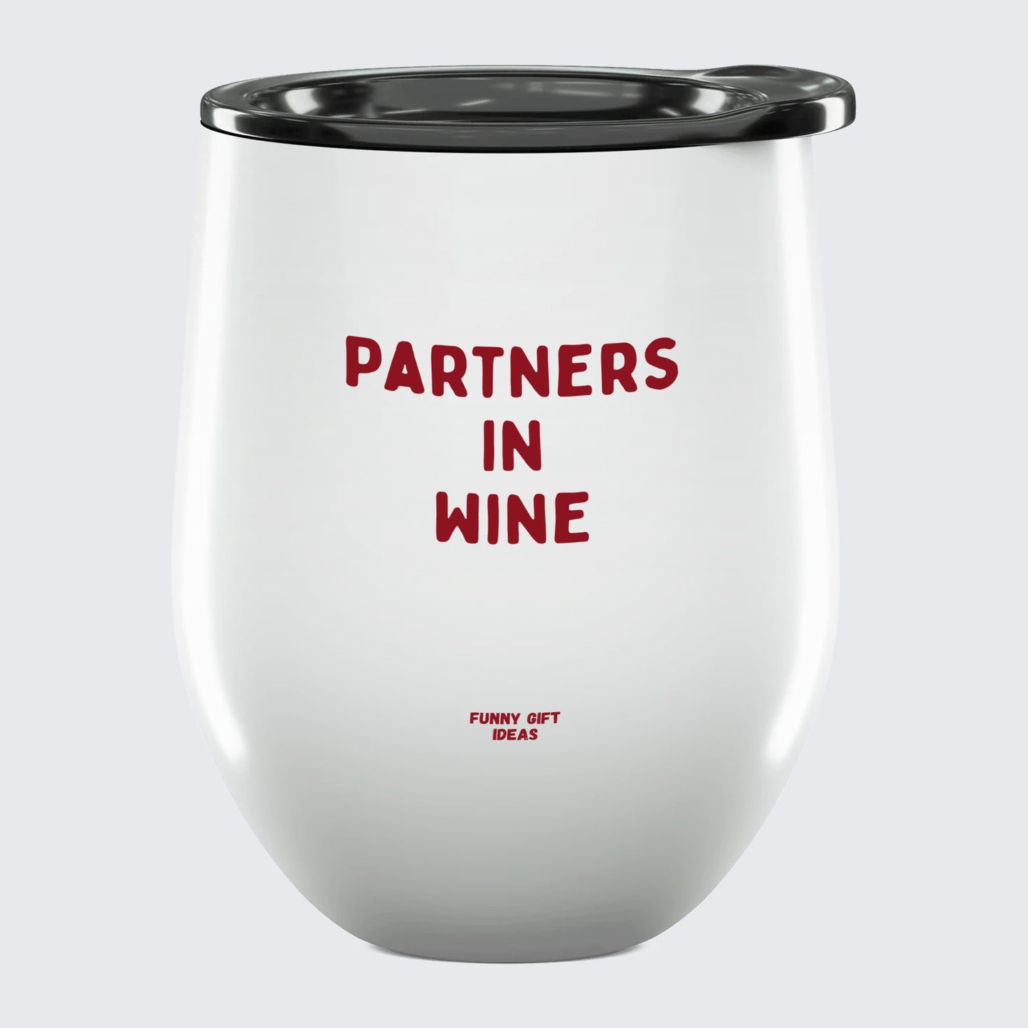 Wine Tumbler Partners in Wine - Unique and Funny Gift Shop