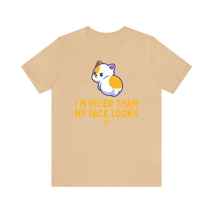 Funny Shirts for Women - I'm Nicer Than My Face Looks - Women's T Shirts