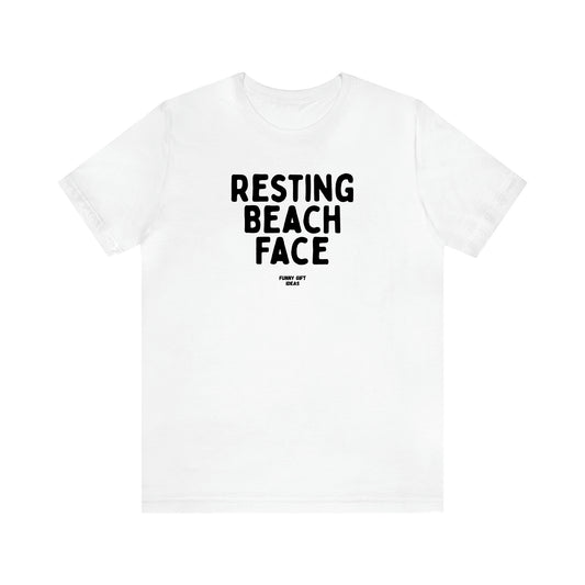 Women's T Shirts Resting Beach Face - Funny Gift Ideas